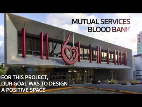 Health and Wellness through Design: Mutual Services Blood Bank